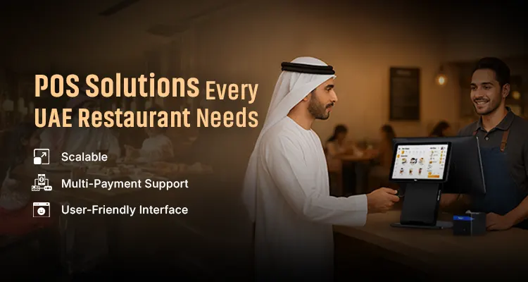 Your Trusted POS System Supplier in the UAE